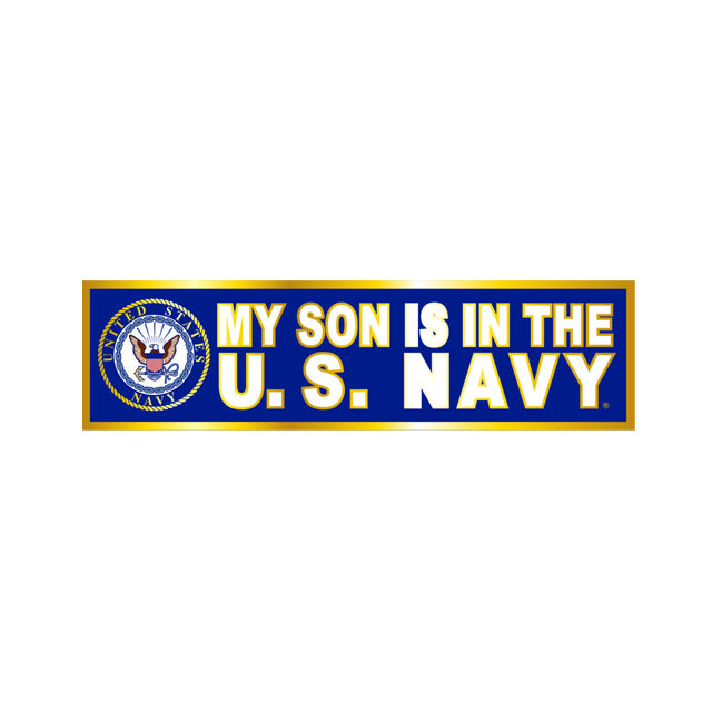 My Son Is In The U.S. Navy Bumper Sticker
